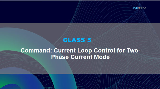Class 5. Two phase current mode